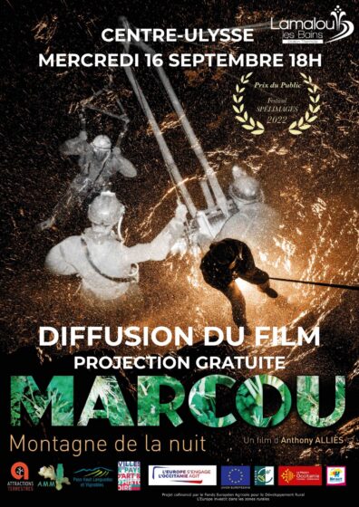 Diffusion du Film « Marcou » Montagne de la nuit – Samedi 16 Septembre à 16h