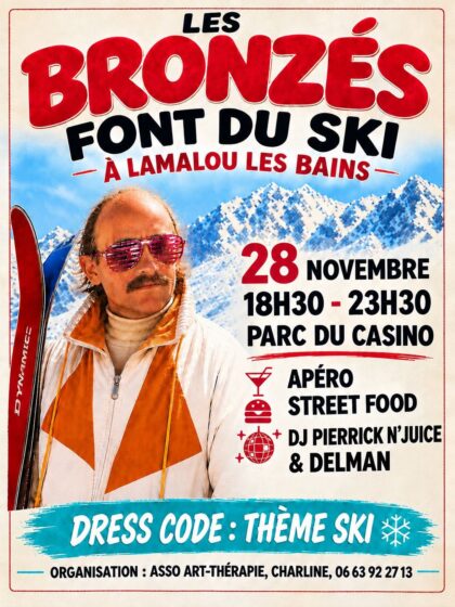 Les Bronzés font du Ski – Samedi 28 Novembre 2026